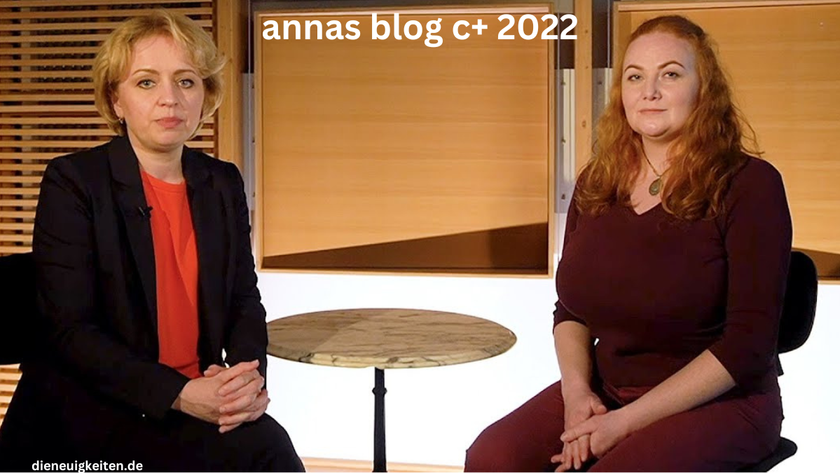 annas blog c+ 2022